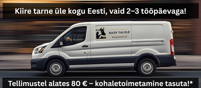 Kiire tarne üle kogu Eesti, vaid 2–3 tööpäevaga!